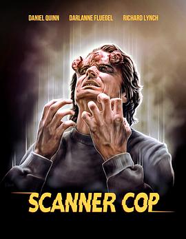 骚虎视频《超能特警 Scanner Cop》免费在线观看