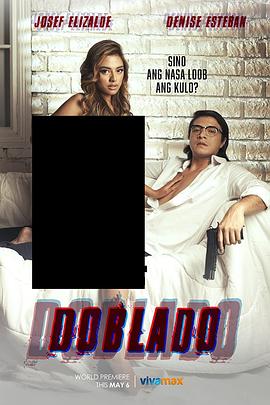 香蕉视频《多布拉多 Doblado》免费在线观看